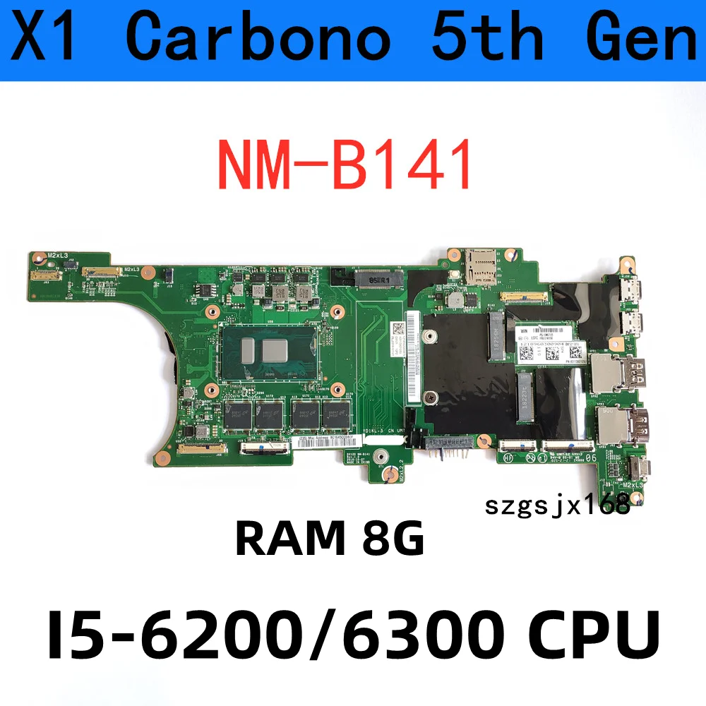 Lenovo X1 Carbono 5  Ʈ , NM-B141 Com i5-6200U, 6300U, 8G-RAM FRU:01AY096 01LV450 01HY004 01LV446 Testado